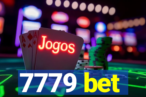 7779 bet